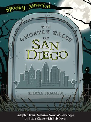 cover image of The Ghostly Tales of San Diego